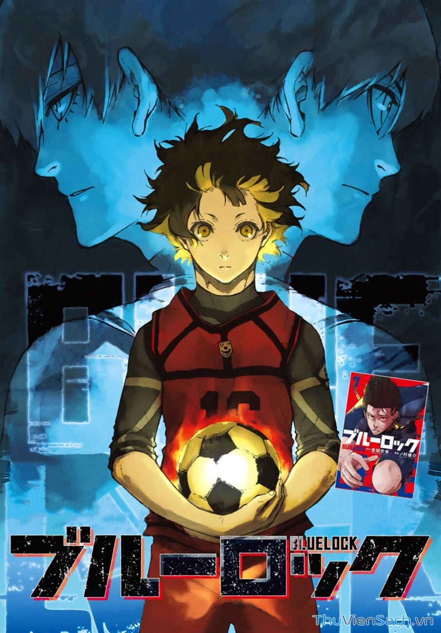 Truyện Tranh Tiền Đạo Số 1 - Blue Lock trang 6