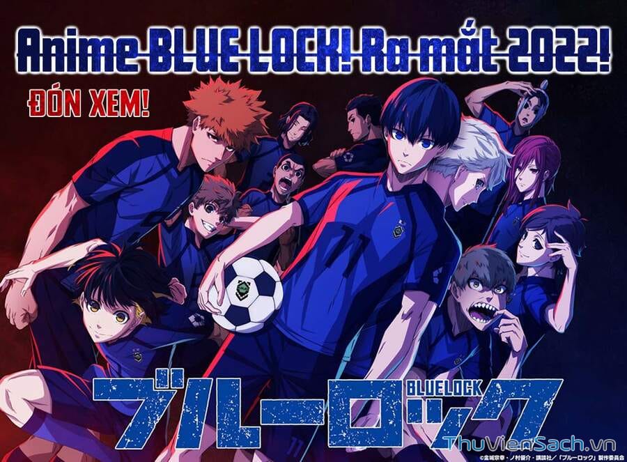 Truyện Tranh Tiền Đạo Số 1 - Blue Lock trang 6