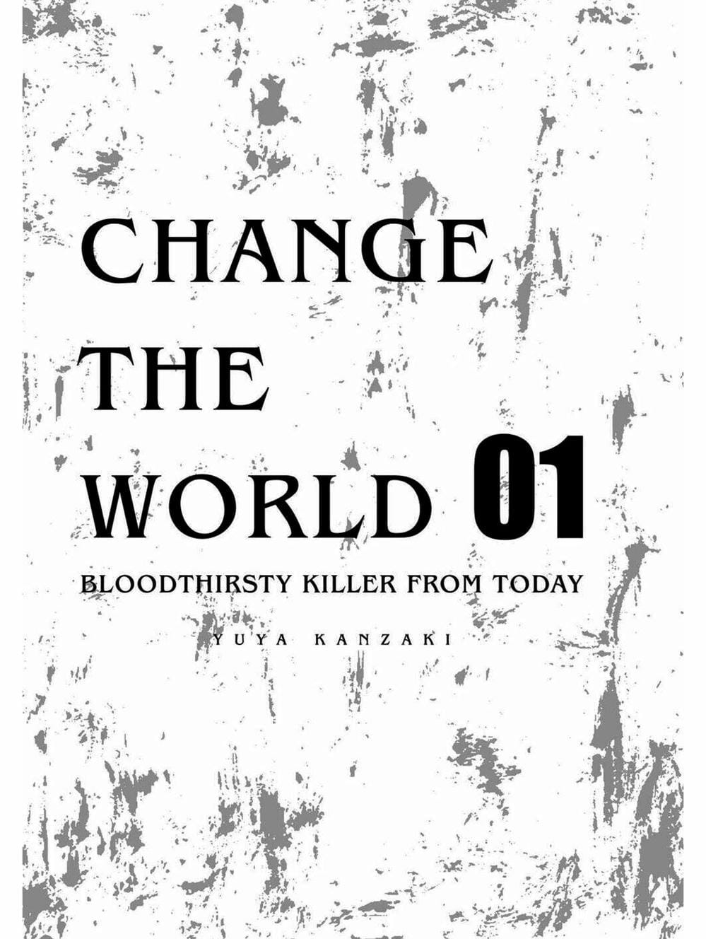 Truyện Tranh Thay Đổi Thế Giới - Change The World trang 6