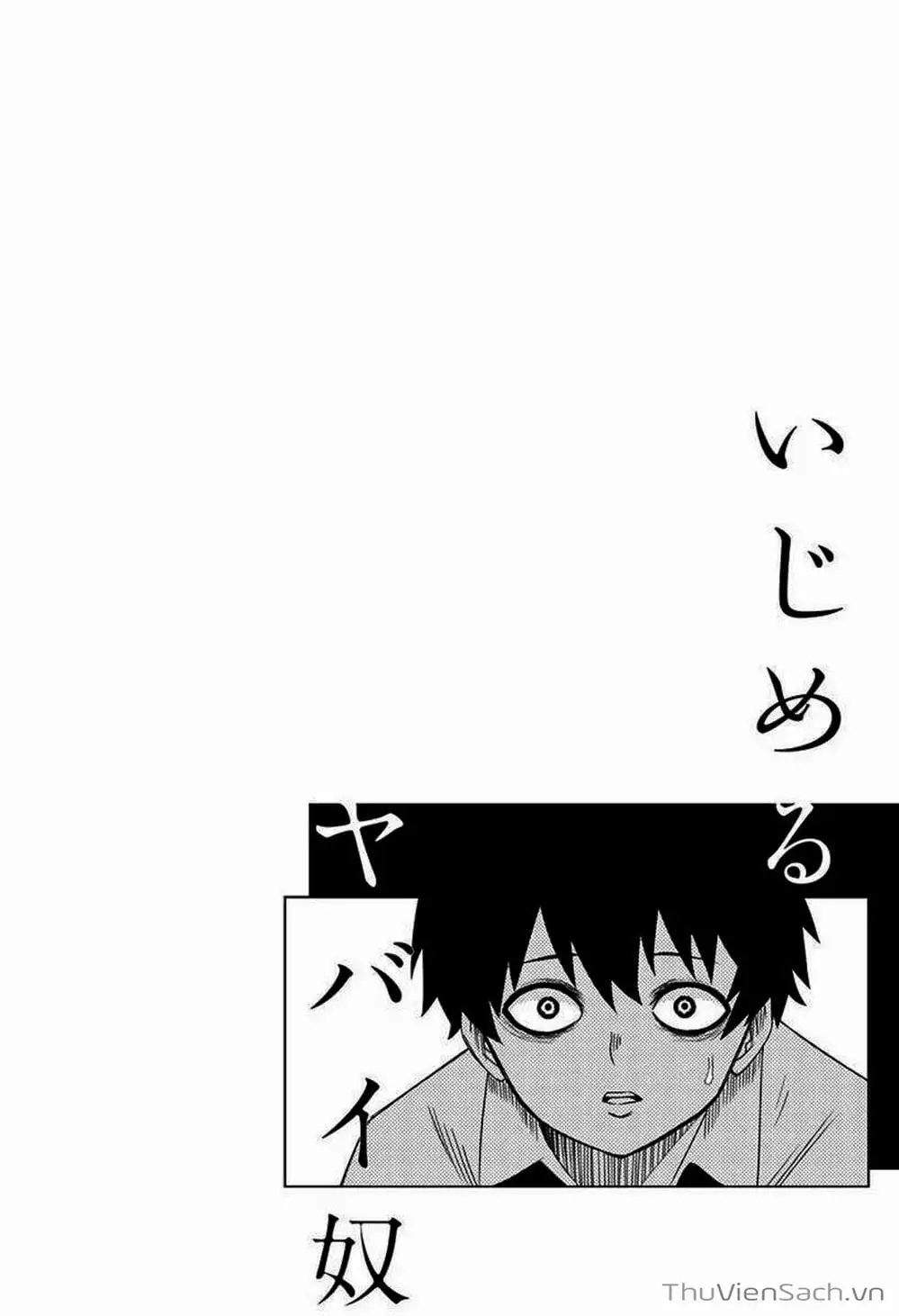 Truyện Tranh Không Chỉ Là Bắt Nạt - Ijimeru Yabai Yatsu trang 3