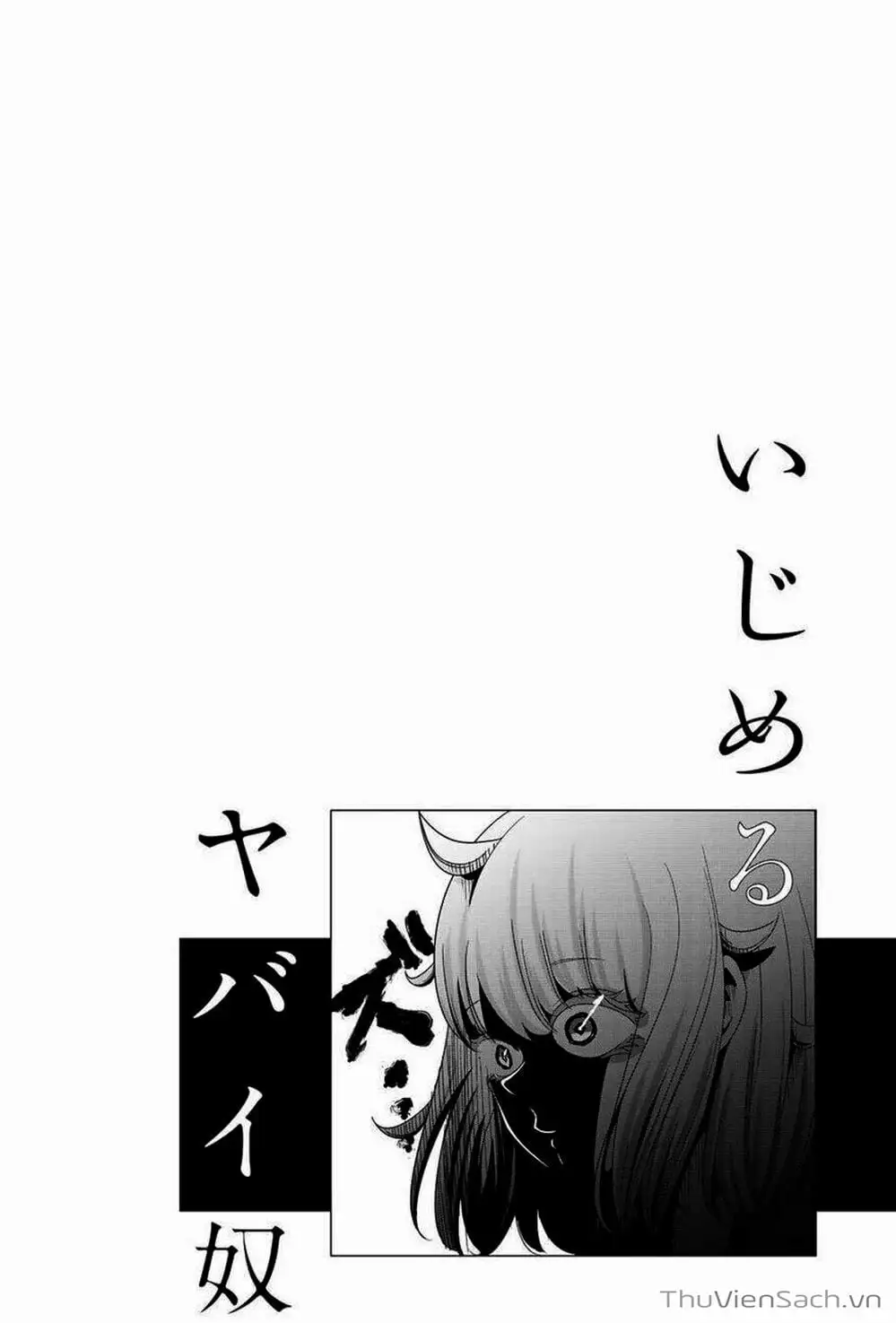 Truyện Tranh Không Chỉ Là Bắt Nạt - Ijimeru Yabai Yatsu trang 3