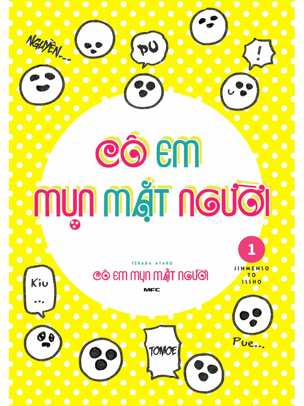 Truyện Tranh Cô Em Mụn Mặt Người - Jinmensou To Issho trang 0