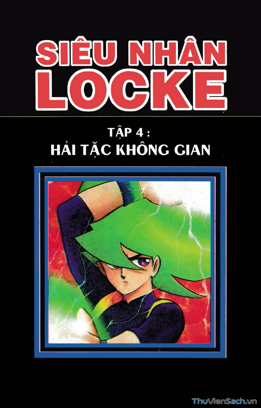 Truyện Tranh Siêu Nhân Locke trang 3