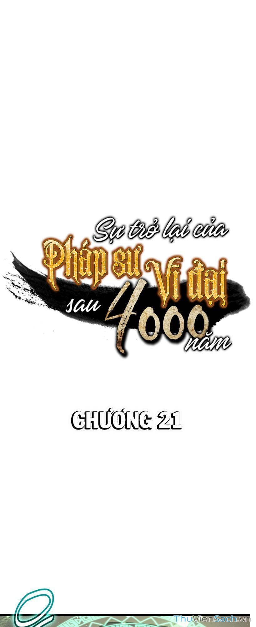 Truyện Tranh Sự Trở Lại Của Pháp Sư Vĩ Đại Sau 4000 Năm trang 5