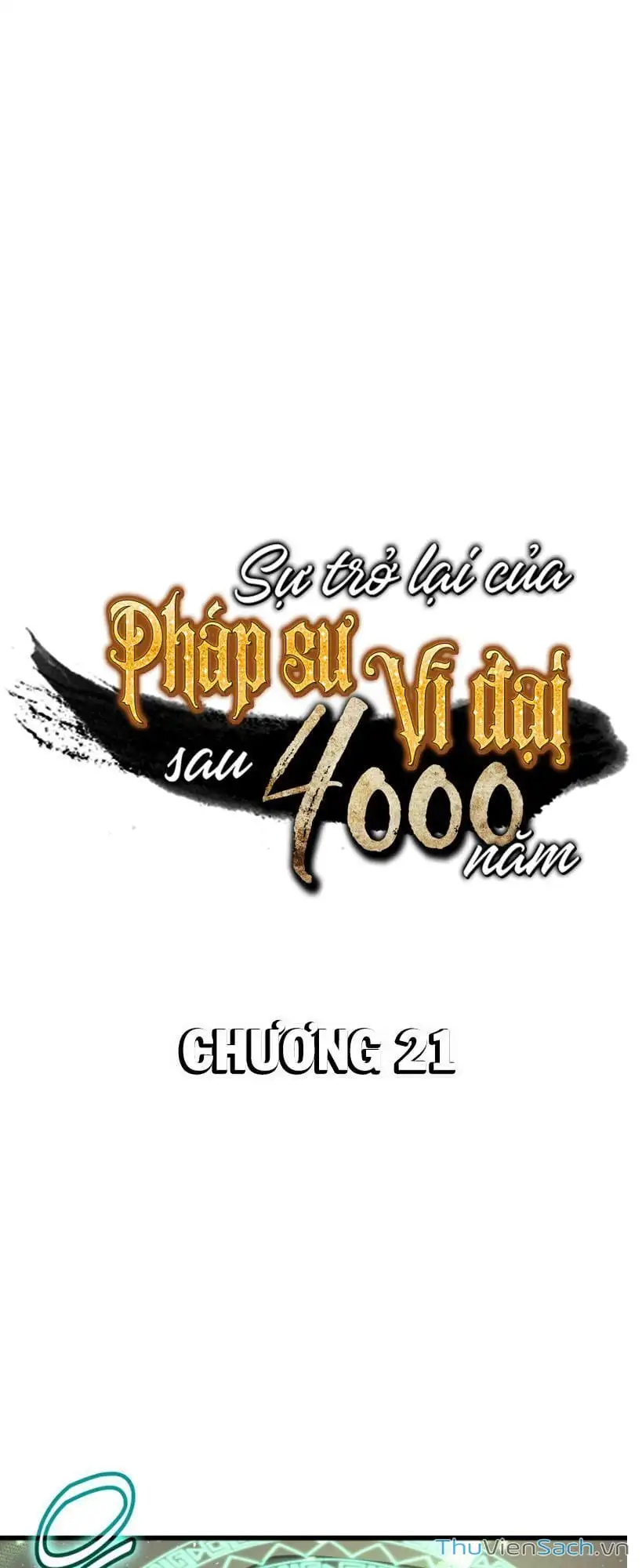 Truyện Tranh Sự Trở Lại Của Pháp Sư Vĩ Đại Sau 4000 Năm trang 5