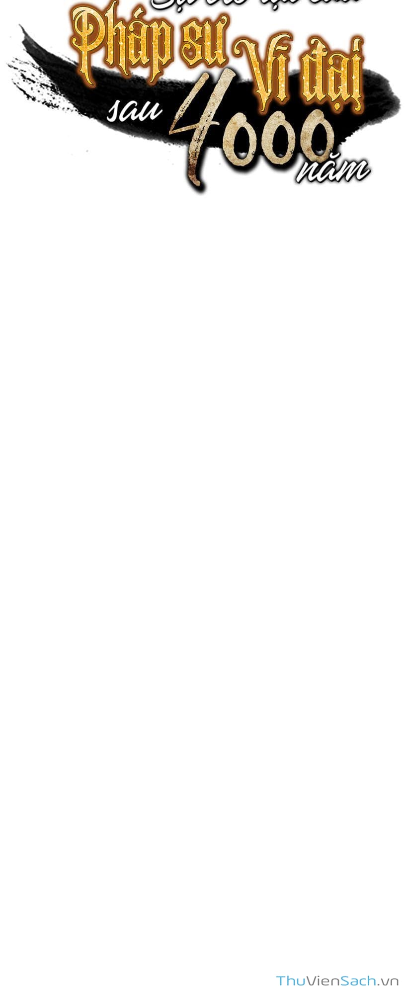 Truyện Tranh Sự Trở Lại Của Pháp Sư Vĩ Đại Sau 4000 Năm trang 5