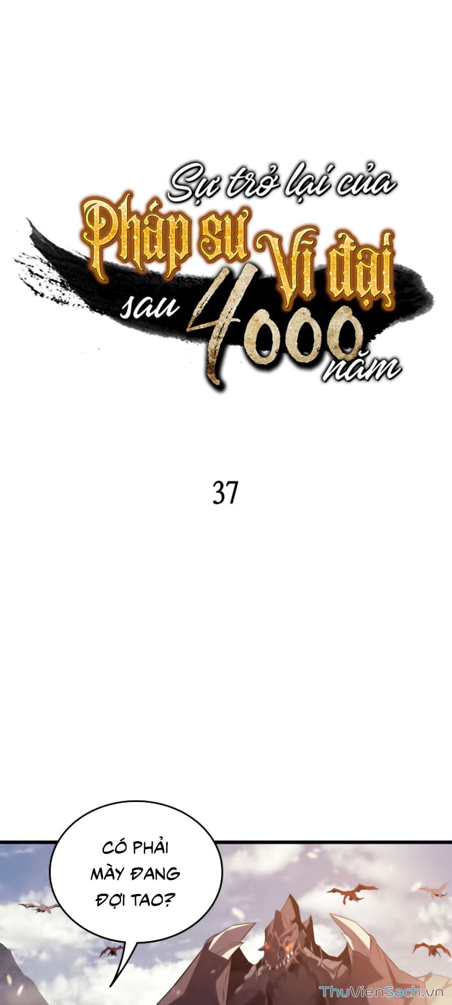 Truyện Tranh Sự Trở Lại Của Pháp Sư Vĩ Đại Sau 4000 Năm trang 5