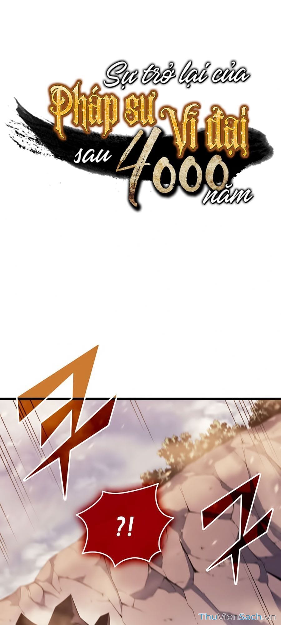 Truyện Tranh Sự Trở Lại Của Pháp Sư Vĩ Đại Sau 4000 Năm trang 5