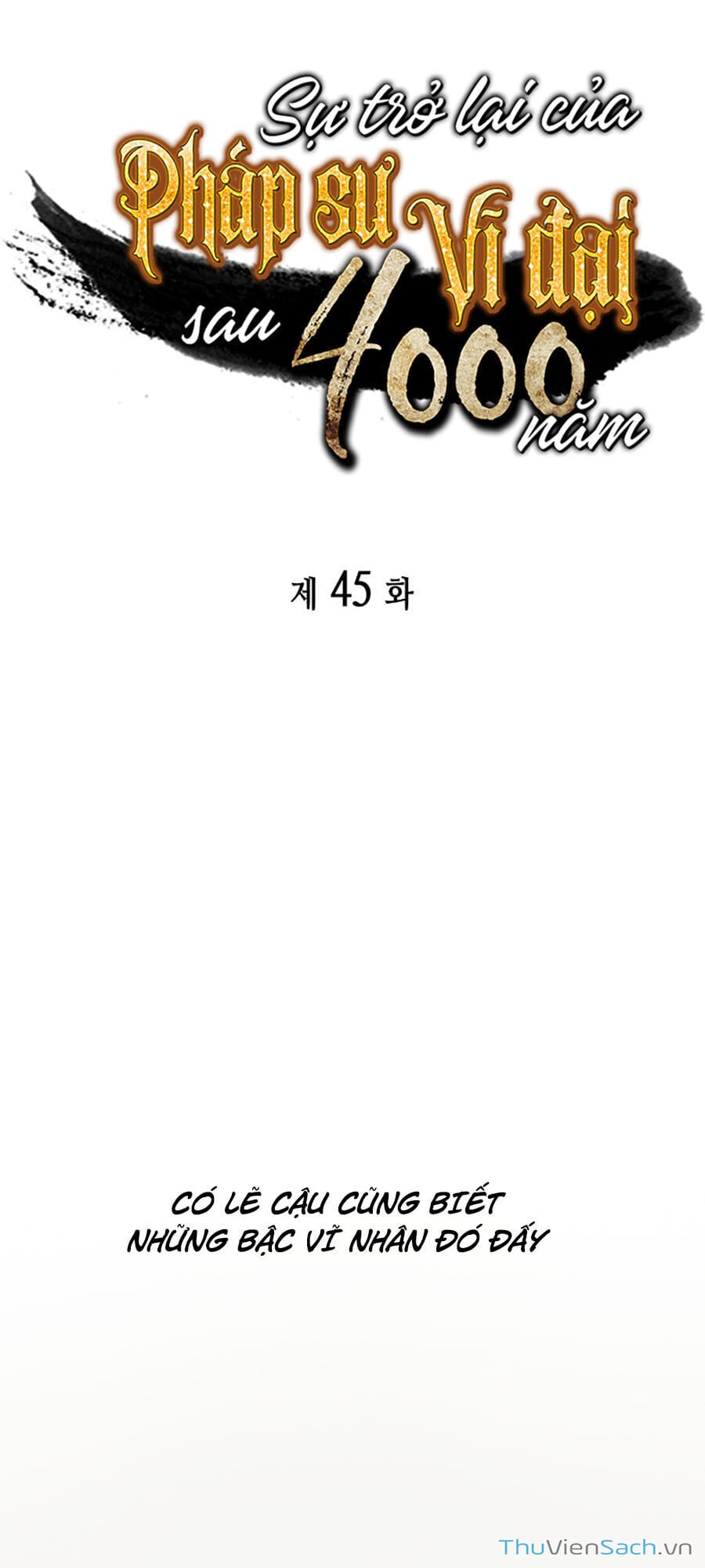 Truyện Tranh Sự Trở Lại Của Pháp Sư Vĩ Đại Sau 4000 Năm trang 5