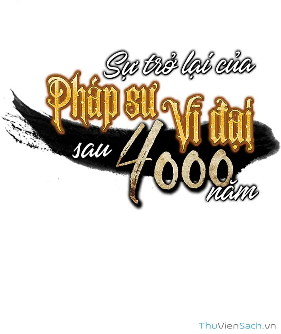 Truyện Tranh Sự Trở Lại Của Pháp Sư Vĩ Đại Sau 4000 Năm trang 5