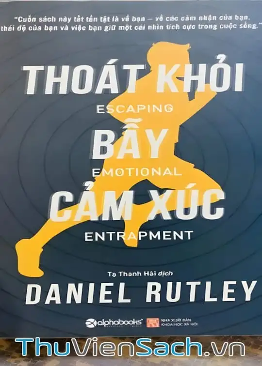 Ảnh bìa sách Thoát Khỏi Bẫy Cảm Xúc