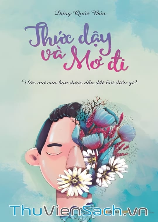 Ảnh bìa sách Thức Dậy Và Mơ Đi