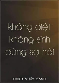 Ảnh Không Diệt Không Sinh Đừng Sợ Hãi