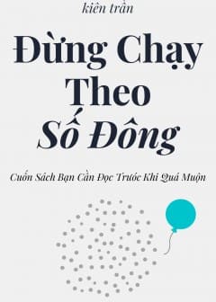 Ảnh Đừng Chạy Theo Số Đông
