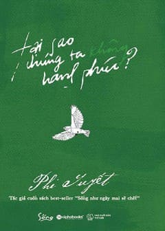 Ảnh Tại Sao Chúng Ta Không Hạnh Phúc