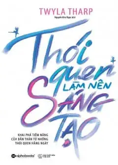 Ảnh Thói Quen Làm Nên Sáng Tạo