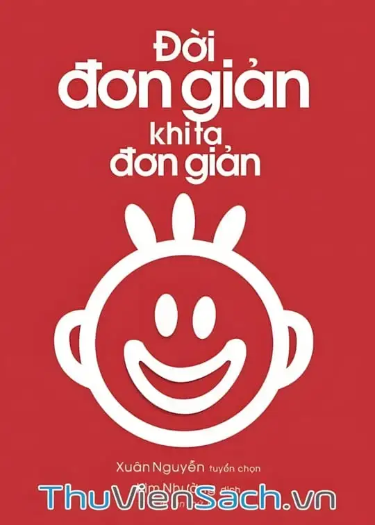 Ảnh bìa sách Đời Đơn Giản Khi Ta Đơn Giản