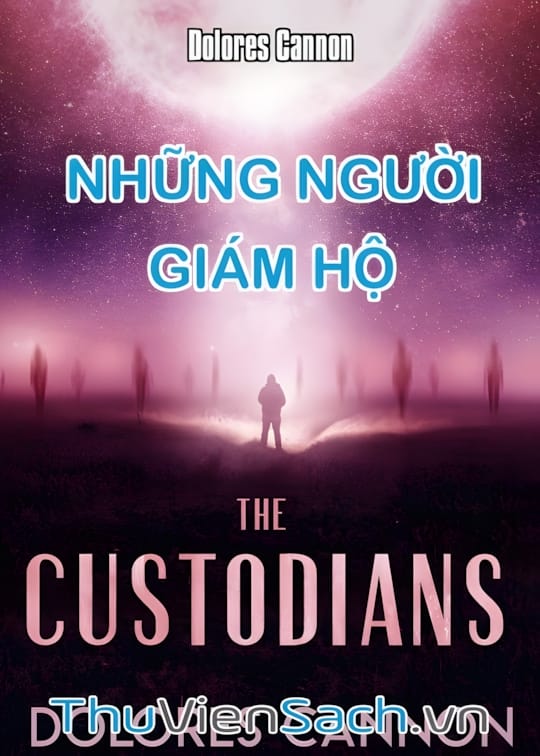 Ảnh bìa sách Những Người Giám Hộ