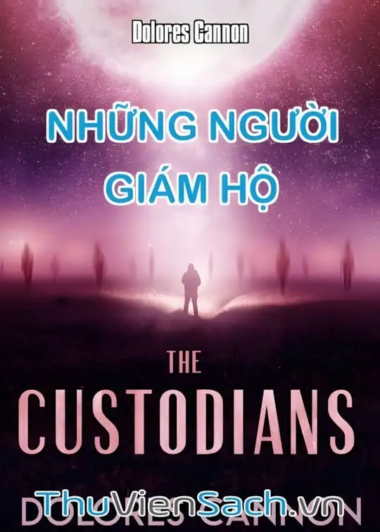 Ảnh bìa sách Những Người Giám Hộ