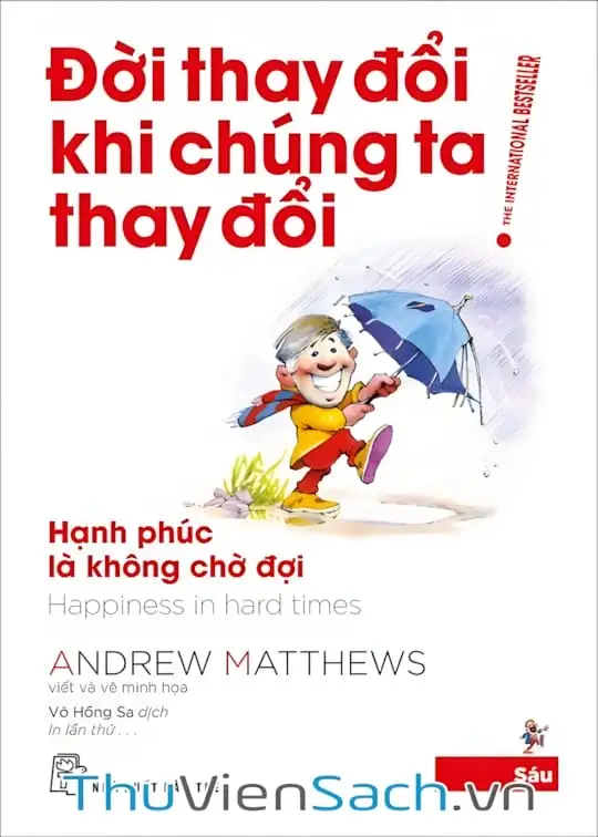 Ảnh bìa sách Đời Thay Đổi Khi Chúng Ta Thay Đổi - Tập 6