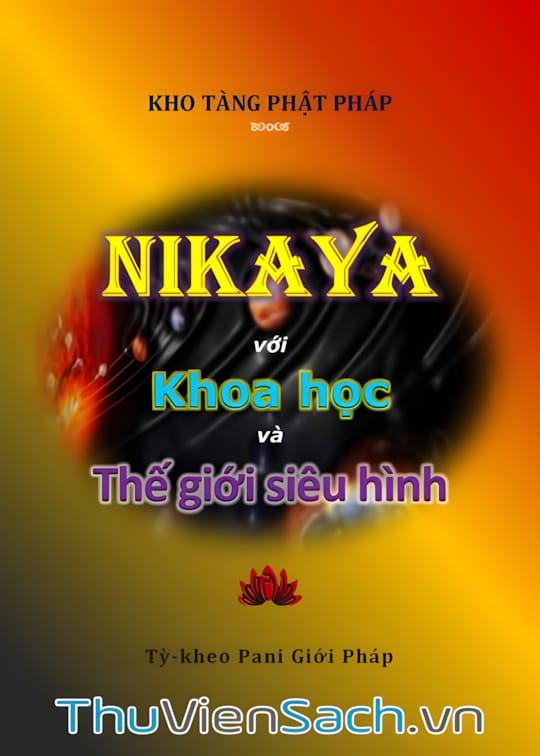 Ảnh bìa sách Nikaya Với Khoa Học Và Thế Giới Siêu Hình