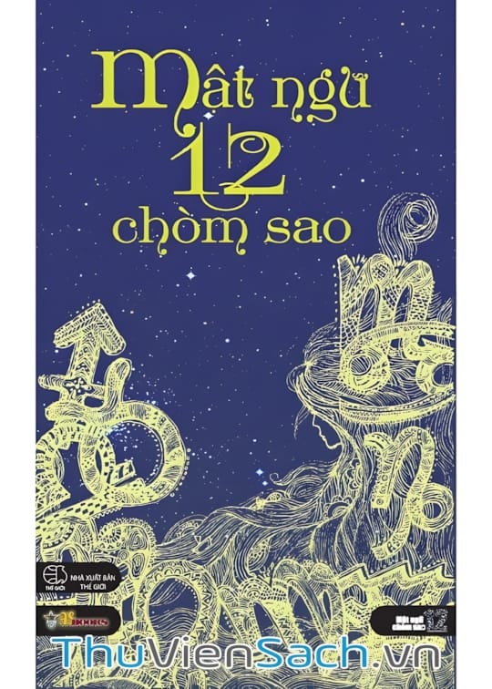 Ảnh bìa sách Mật Ngữ 12 Chòm Sao