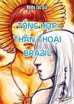 Ảnh Tổng Hợp Thần Thoại Brazil
