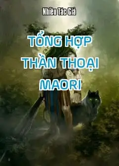 Ảnh Tổng Hợp Thần Thoại Maori