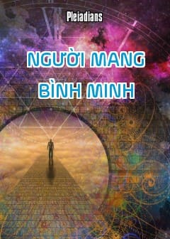 Ảnh Người Mang Bình Minh - Những Lời Dạy Từ Người Pleiadians