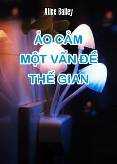 Ảnh Ảo Cảm Một Vấn Đề Thế Gian