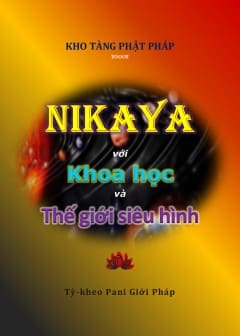 Ảnh Nikaya Với Khoa Học Và Thế Giới Siêu Hình