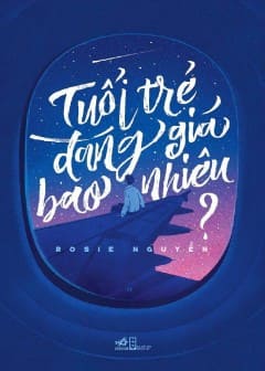 Ảnh Tuổi Trẻ Đáng Giá Bao Nhiêu?