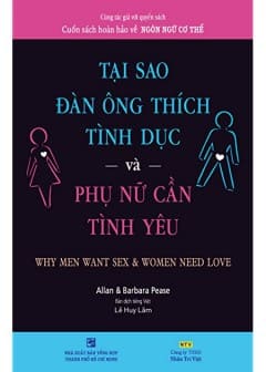 Tại Sao Đàn Ông Thích Tình Dục Và Phụ Nữ Cần Tình Yêu