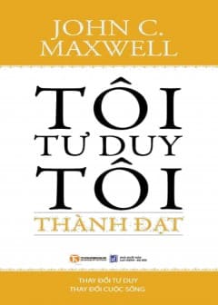 Ảnh Tôi Tư Duy - Tôi Thành Đạt