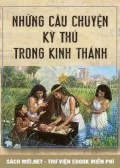 Ảnh Những Câu Chuyện Kỳ Thú Trong Kinh Thánh