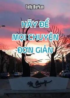 Ảnh Hãy Để Mọi Chuyện Đơn Giản