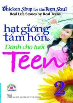 Ảnh Hạt Giống Tâm Hồn Dành Cho Tuổi Teen - Tập 2