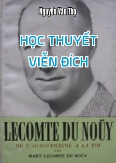 Ảnh Lecomte Du Noüy Và Học Thuyết Viễn Đích