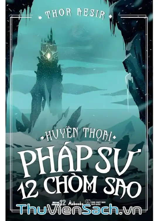 Ảnh bìa sách Huyền Thoại Pháp Sư 12 Chòm Sao