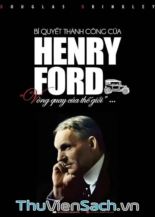 Ảnh bìa sách Bí Quyết Thành Công Của Henry Ford