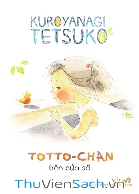 Ảnh bìa sách Totto-Chan Bên Cửa Sổ