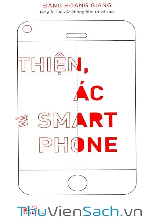 Ảnh bìa sách Thiện, Ác Và Smartphone