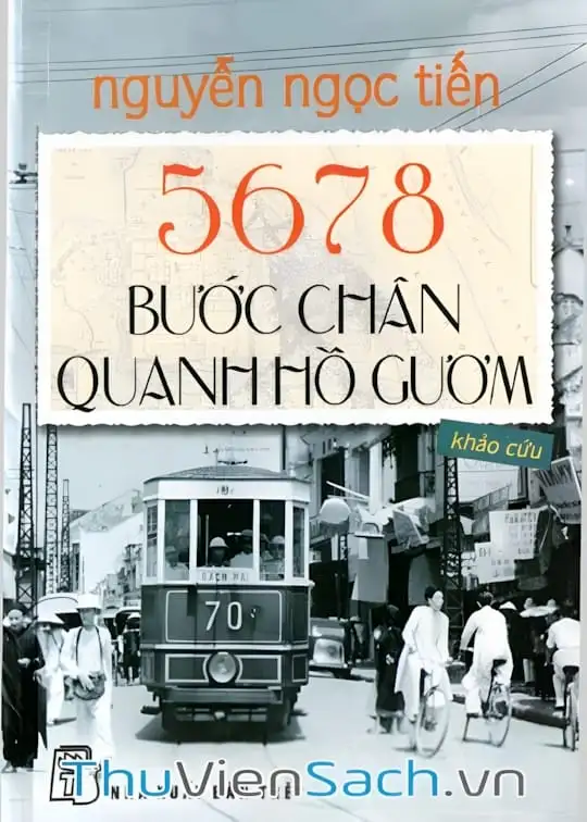 Ảnh bìa sách 5678 Bước Chân Quanh Hồ Gươm