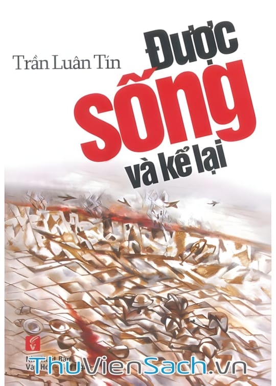 Ảnh bìa sách Được Sống Và Kể Lại
