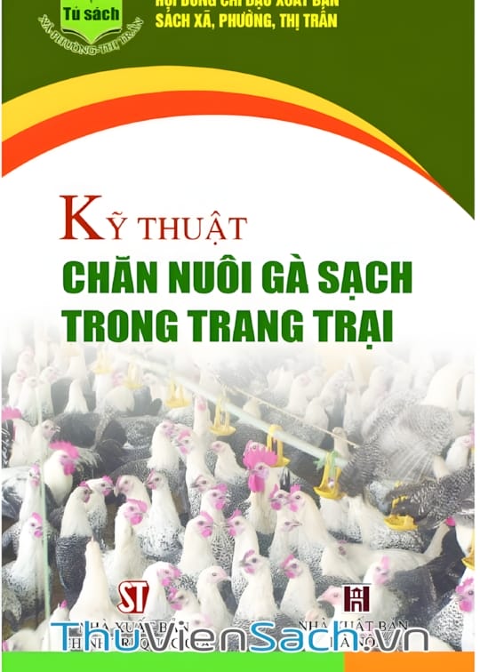 Ảnh bìa sách Kỹ Thuật Chăn Nuôi Gà Sạch Trong Trang Trại