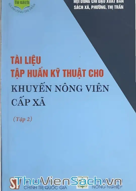 Ảnh bìa sách Tài Liệu Tập Huấn Kỹ Thuật Cho Khuyến Nông Viên Cấp Xã - Tập 2