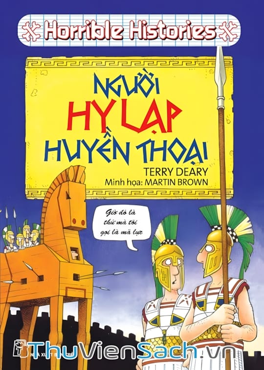 Ảnh bìa sách Horrible Histories - Người Hy Lạp Huyền Thoại