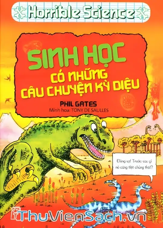 Ảnh bìa sách Horrible Science - Sinh Học Có Những Câu Chuyện Kỳ Diệu