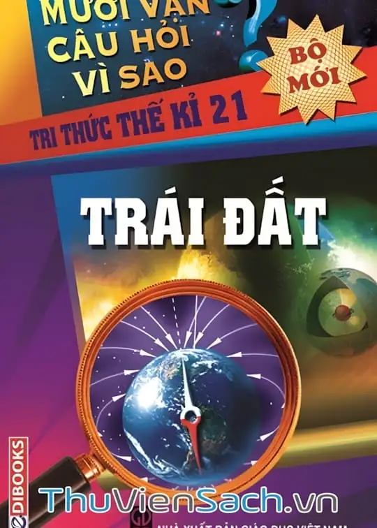 Ảnh bìa sách 10 Vạn Câu Hỏi Vì Sao - Trái Đất