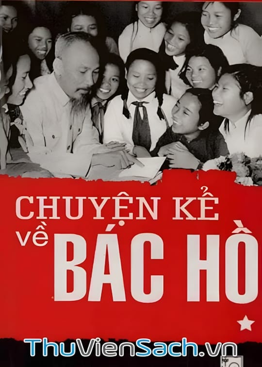 Ảnh bìa sách Chuyện Kể Về Bác Hồ